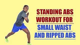 30 Minute Standing Abs Workout for Small Waist and Ripped ABS