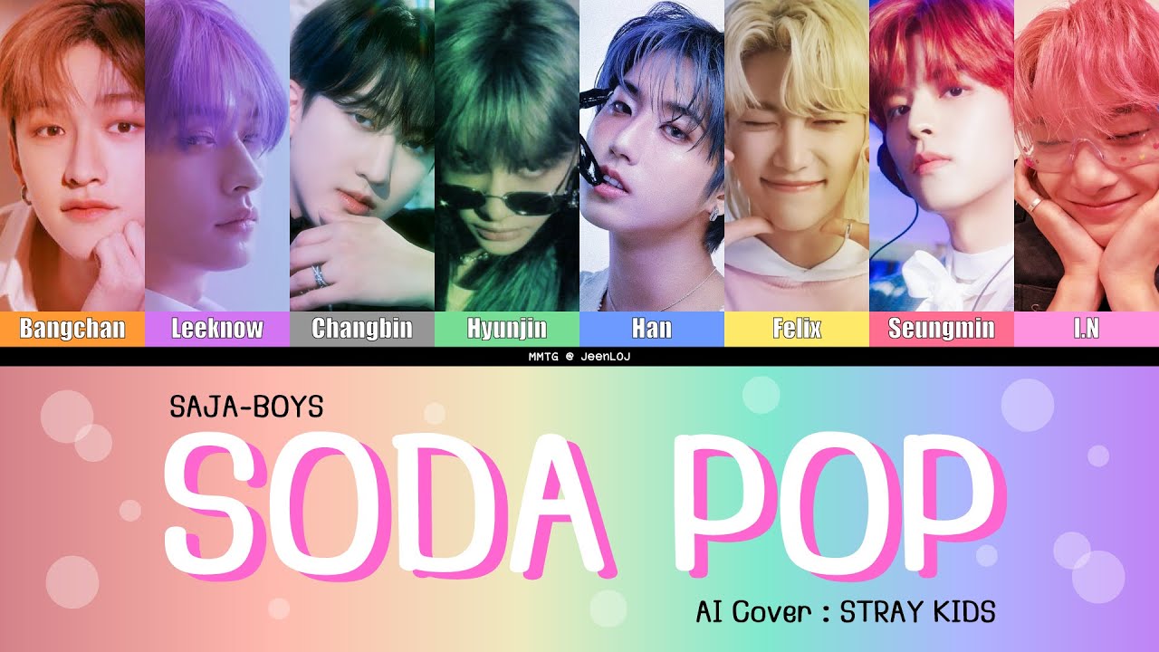 Ai Cover Stray Kids Soda Pop By Saja Boys Color Coded Lyrics