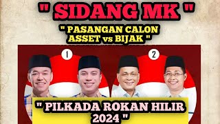 Dokumentasi | Sidang MK Sengketa Pilkada Rokan Hilir 2024 | Rohil |