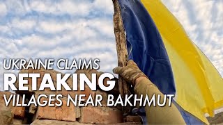 Ukrainian troops claim retaking strategic village near fiercely-contested town of Bakhmut