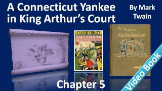 Chapter 05 - A Connecticut Yankee in King Arthur's Court by Mark Twain - An Inspiration