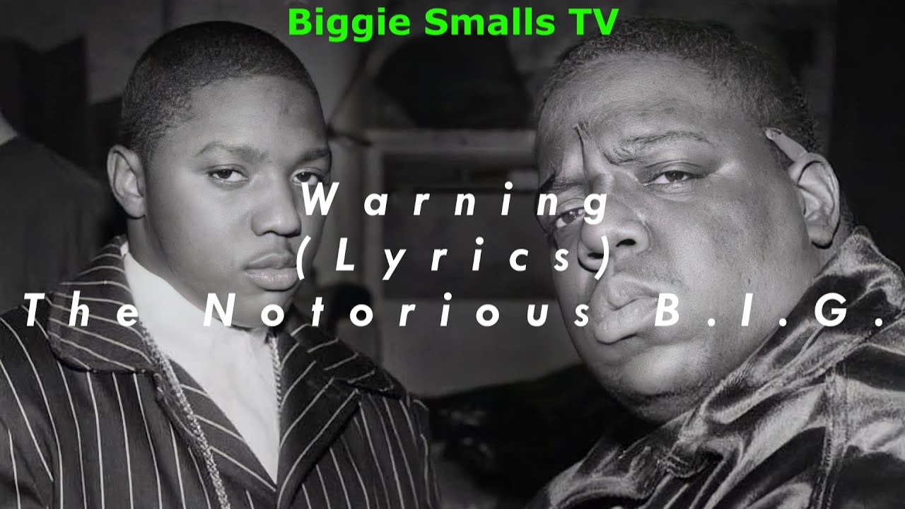 Warning [Lyrics] - The Notorious B.I.G. - YouTube