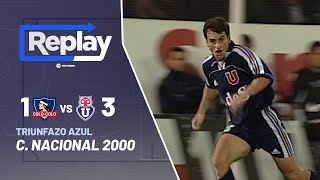 TNT Sports Replay Histórico | Colo Colo 1-3 U. de Chile | Campeonato Nacional 2000