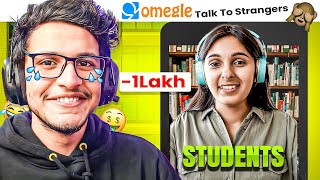 I Gave Students ₹100,000 on Omegle (Part 2) | Triggered Insaan