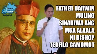 Father Darwin Gitgano muling sinariwa ang kasaysayan ni Bishop Camomot