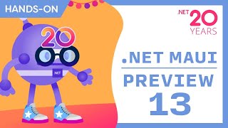 .NET MAUI Preview 13 - All Things MauiProgram, Essentials, \u0026 Extensions