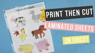 How to Print then Cut Laminated Sheets on Cricut [Cricut hack!]