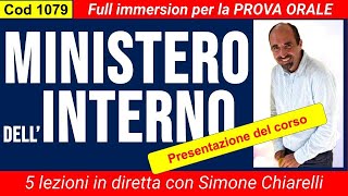 Presentazione del corso - Cod1079 - Ministero dell'interno (ORALE) - full immersion