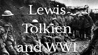 Lewis and Tolkien: War, Fantasy, and Modernism