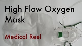 Discussing Instruments 7 - High Flow Oxygen Mask