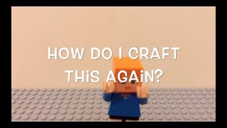 How Do I Craft This Again Lego Minecraft Stop-Motion Remake