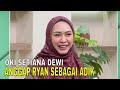 Meski Cerai Dengan Ricis, Oki Setiana Dewi Tetap Anggap Teuku Ryan Sebagai Adik |FYP(09/08/24)Part 3