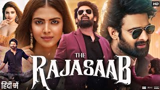 The RajaSaab 2024 Full Movie Hindi Dubbed South | Prabhas, Sanjay Dutt, Malavika | Reviews \u0026 Facts