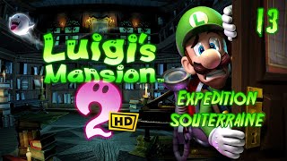 Expédition souterraine !  - Luigi's Mansion 2 HD - Playthrough d'Halloween - Episode 13