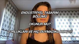 endüstriyel tasarım okumak