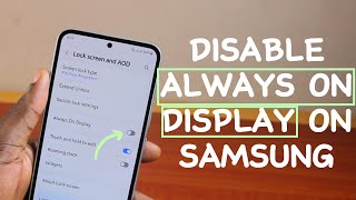 How to Turn Off Always On Display on Samsung