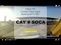 Cockpit | Take-off ✈ CAYENNE ( CAY / SOCA ) French Guiana ✈ B77W - RWY08 [HD]