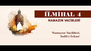 İlmihal Namazın Vacibleri