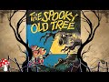 THE SPOOKY OLD TREE (kids books read aloud) Halloween Classic books