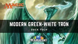 [MTG] Modern Green-White Tron | Deck Tech