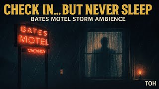 Sleep at the Bates Motel | Haunting Rain & Distant Screams | 10 Hours of Eerie Ambience