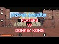 Players VS Donkey Kong - Hypper Sandbox (Part 1)