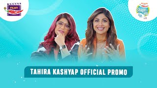 Tahira Kashyap on Pintola Presents Shape Of You with Shilpa Shetty | Official Promo