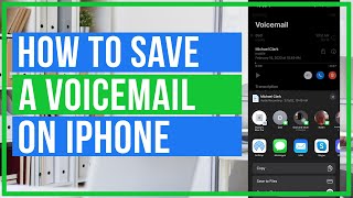 How To Save Voicemails From Your iPhone