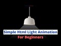 Create Simple Light Animation Using Html CSS & JavaScript Tutorial