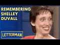 How Shelley Duvall Was Discovered By Robert Altman | Letterman