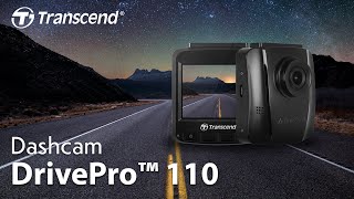 Transcend DrivePro 110 - Keeping you safe, day and night.