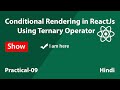 Conditional Rendering in ReactJs - Using Ternary Operator