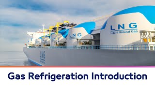 6.2. Gas Refrigeration | Introduction Part 2