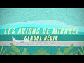 Claude Bégin - Les avions de Mirabel (Vidéoclip officiel)