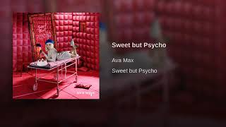 Ava Max - Sweet But A Psycho Audio