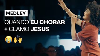 Medley: Quando Eu Chorar + Clamo Jesus - IBAB