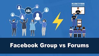 What's better? A Forum or a Facebook Group?