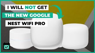 The New Google Nest WiFi Pro is NOT for Everyone!