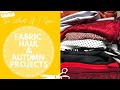 My Bank Holiday Fabric Haul & My Autumn Sewing Plans | So What If I Sew