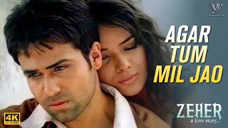 Agar Tum Mil Jao (Video) Emraan Hashmi, Udita Goswami | Zeher | Shreya Ghoshal | Bollywood Love Song