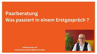 Paarberatung: Was passiert im Erstgespräch ?