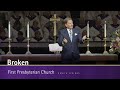 Broken | Pastor Allen Walworth