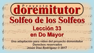 Solfeo de los Solfeos 33 en Do Mayor |Tutorial Musica | Aprenda a leer partituras