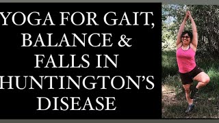 Yoga for Gait, Balance \u0026 Falls in Huntington’s Disease