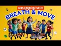 Breathe & Move: Dance Party! Fun Exercise Song for Kids.