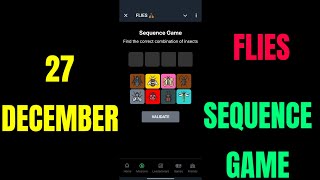 Flies Sequence game today | Flies Sequence game 27 December | Flies Puzzle Insects Today