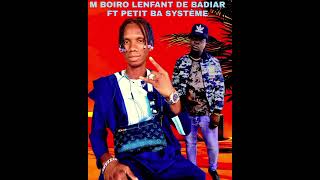 M Boiro l'enfant de Badiar feat Petit Bah Sistem_mi yanguantomah_2023