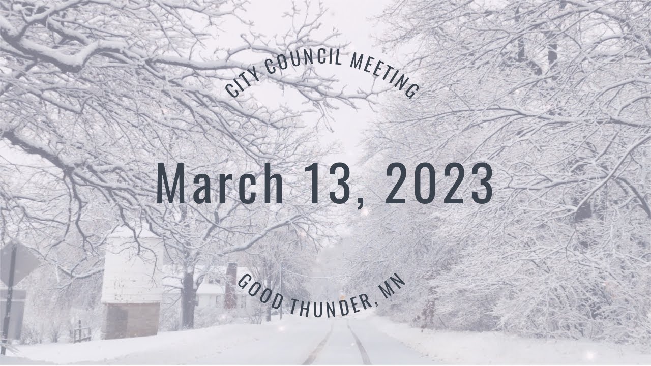 Council Meeting March 13 2023 Youtube