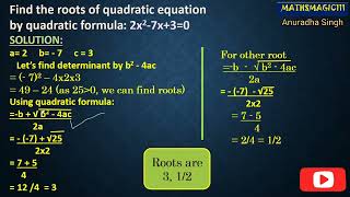 Find the roots of quadratic equation by quadratic formula:2x2-7x+3=0
