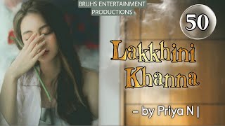 Lakkhini Khanna (50) Rinda | Priya N